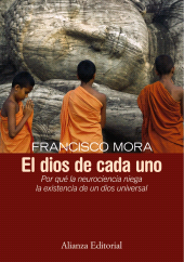eBook, El dios de cada uno : Por qué la neurociencia niega la existencia de un dios universal, Alianza Editorial
