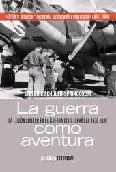 E-book, La guerra como aventura : La Legión Cóndor en la Guerra Civil española 1936-1939, Alianza Editorial