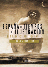eBook, España en tiempos de Ilustración : Los desafíos del siglo XVIII, Alianza Editorial