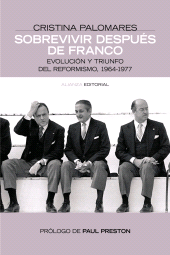 E-book, Sobrevivir después de Franco : Evolución y triunfo del reformismo, 1964-1977, Alianza Editorial