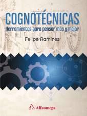 E-book, Cognotécnicas : Herramientas para pensar más y mejor, Alpha Editorial