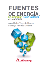 E-book, Fuentes de energía : Renovables y no renovables aplicaciones, Alpha Editorial