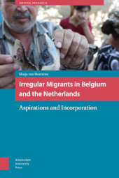 E-book, Irregular Migrants in Belgium and the Netherlands : Aspirations and Incorporation, Amsterdam University Press