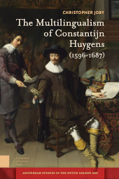 E-book, The Multilingualism of Constantijn Huygens (1596-1687), Joby, Christopher, Amsterdam University Press