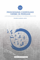 E-book, Processing Compound Verbs in Persian : A psycholinguistic approach to complex predicates, Amsterdam University Press