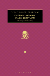 E-book, Emerson, Melville, James, Berryman : Great Shakespeareans: Volume VIII, The Arden Shakespeare