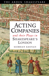 E-book, Acting Companies and their Plays in Shakespeare's London, The Arden Shakespeare