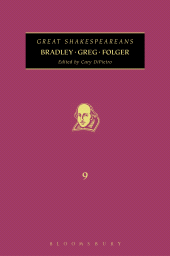 E-book, Bradley, Greg, Folger : Great Shakespeareans: Volume IX, The Arden Shakespeare