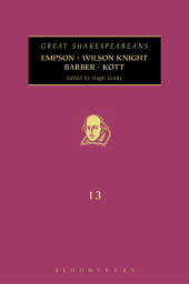 E-book, Empson, Wilson Knight, Barber, Kott : Great Shakespeareans: Volume XIII, The Arden Shakespeare