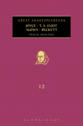 E-book, Joyce, T. S. Eliot, Auden, Beckett : Great Shakespeareans: Volume XII, The Arden Shakespeare