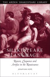 E-book, Shakespeare and Language: Reason, Eloquence and Artifice in the Renaissance, The Arden Shakespeare