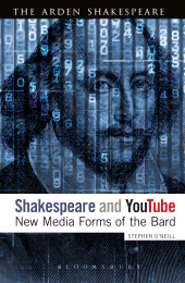 E-book, Shakespeare and YouTube : New Media Forms of the Bard, The Arden Shakespeare