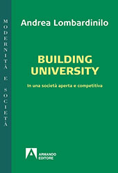 E-book, Building university : in una società aperta e competitiva, Lombardinilo, Andrea, Armando