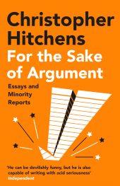 E-book, For the Sake of Argument : Essays and Minority Reports, Atlantic Books