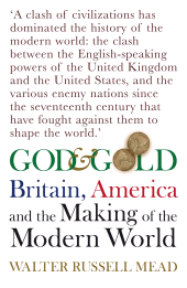 E-book, God and Gold : Britain, America and the Making of the Modern World, Atlantic Books