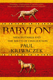 E-book, Babylon : Mesopotamia and the Birth of Civilization, Atlantic Books