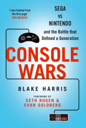 E-book, Console Wars : Sega Vs Nintendo - and the Battle that Defined a Generation, Atlantic Books