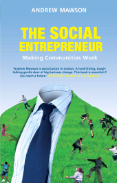 E-book, The Social Entrepreneur : Making Communities Work, Atlantic Books