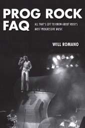 E-book, Prog Rock FAQ : All That's Left to Know About Rock's Most Progressive Music, Backbeat