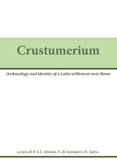 E-book, Crustumerium : Ricerche internazionali in un centro latino. Archaeology and identity of a Latin settlement near Rome, Barkhuis