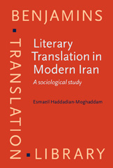 E-book, Literary Translation in Modern Iran, Haddadian-Moghaddam, Esmaeil, John Benjamins Publishing Company