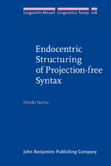 E-book, Endocentric Structuring of Projection-free Syntax, John Benjamins Publishing Company