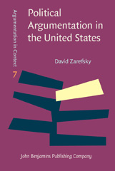 E-book, Political Argumentation in the United States, Zarefsky, David, John Benjamins Publishing Company