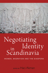 E-book, Negotiating Identity in Scandinavia : Women, Migration, and the Diaspora, Berghahn Books