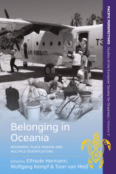 E-book, Belonging in Oceania : Movement, Place-Making and Multiple Identifications, Berghahn Books