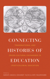 E-book, Connecting Histories of Education : Transnational and Cross-Cultural Exchanges in (Post)Colonial Education, Berghahn Books