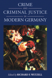 E-book, Crime and Criminal Justice in Modern Germany, Berghahn Books