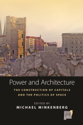 E-book, Power and Architecture : The Construction of Capitals and the Politics of Space, Berghahn Books