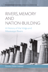 eBook, Rivers, Memory, And Nation-building : A History of the Volga and Mississippi Rivers, Berghahn Books