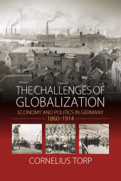 E-book, The Challenges of Globalization : Economy and Politics in Germany, 1860-1914, Berghahn Books