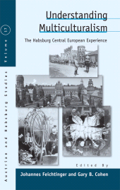 E-book, Understanding Multiculturalism : The Habsburg Central European Experience, Berghahn Books
