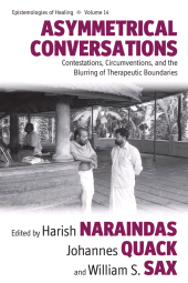 E-book, Asymmetrical Conversations : Contestations, Circumventions, and the Blurring of Therapeutic Boundaries, Berghahn Books