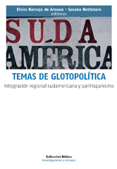 E-book, Temas de glotopolítica : integración regional sudamericana y panhispanismo, Editorial Biblos