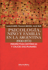 E-book, Psicología, niño y familia en la Argentina : 1900-1970 : perspectivas históricas y cruces disciplinares, Editorial Biblos