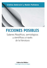 E-book, Ficciones posibles : saberes filosóficos, semiológicos y científicos a través de la literatura, Editorial Biblos