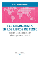 E-book, Las migraciones en los libros de texto : tensión entre globalización y homogeneidad cultural, Editorial Biblos