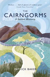 E-book, The Cairngorms : A Secret History, Birlinn