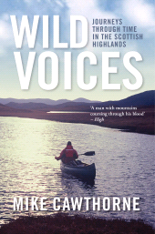 E-book, Wild Voices : Journeys Through Time in the Scottish Highlands, Birlinn