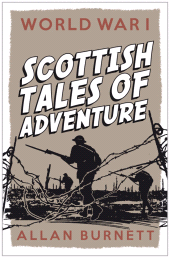 E-book, World War I : Scottish Tales of Adventure, Birlinn