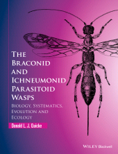 E-book, The Braconid and Ichneumonid Parasitoid Wasps : Biology, Systematics, Evolution and Ecology, Blackwell