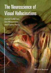 E-book, The Neuroscience of Visual Hallucinations, Blackwell