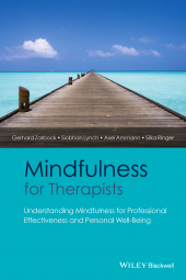 eBook, Mindfulness for Therapists : Understanding Mindfulness for Professional Effectiveness and Personal Well-Being, Blackwell