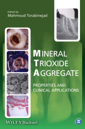 E-book, Mineral Trioxide Aggregate : Properties and Clinical Applications, Blackwell