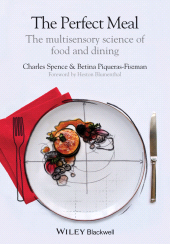 E-book, The Perfect Meal : The Multisensory Science of Food and Dining, Blackwell