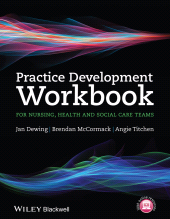 E-book, Practice Development Workbook for Nursing, Health and Social Care Teams, Blackwell