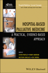 E-book, Hospital-Based Palliative Medicine : A Practical, Evidence-Based Approach, Blackwell